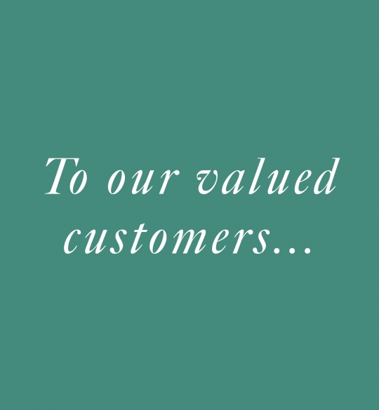 To our valued customers